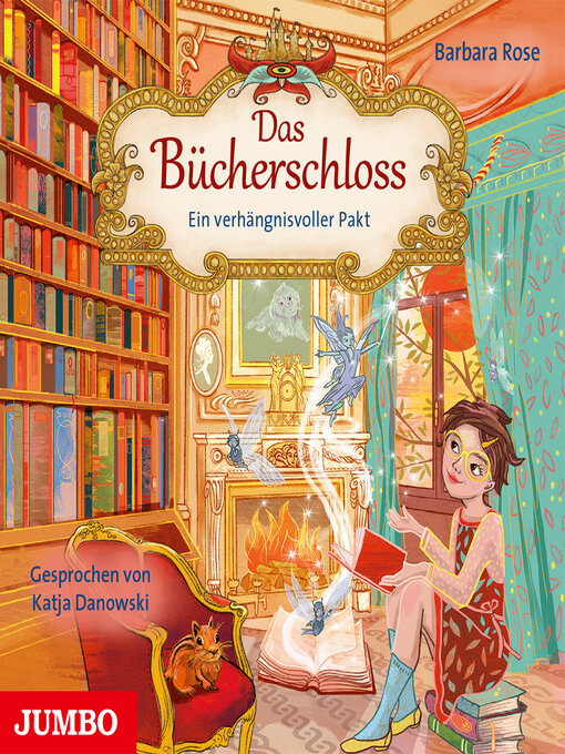 Title details for Das Bücherschloss. Ein verhängnisvoller Pakt [Band 4] by Barbara Rose - Available
